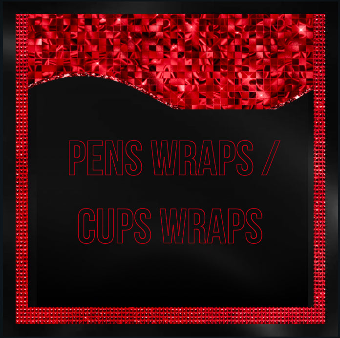 Pens wraps /cups wraps